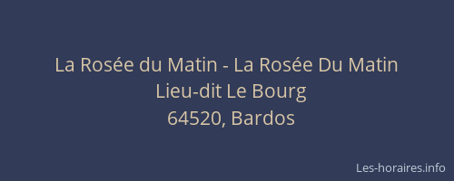 La Ros&eacute;e du Matin - La Ros&eacute;e Du Matin