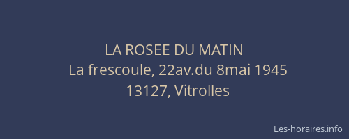 LA ROSEE DU MATIN