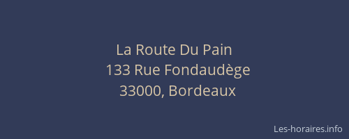La Route Du Pain