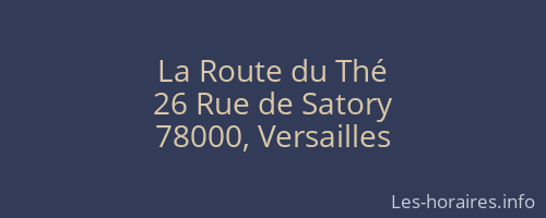 La Route du Thé