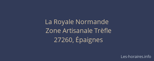 La Royale Normande