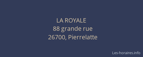 LA ROYALE