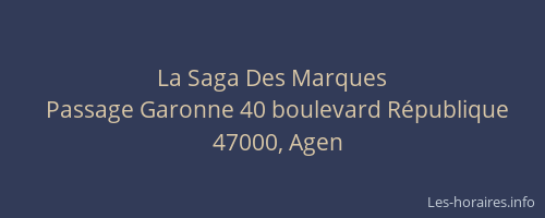 La Saga Des Marques