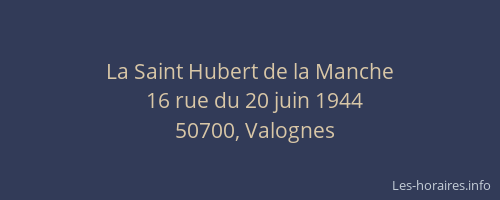 La Saint Hubert de la Manche