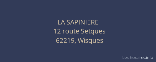 LA SAPINIERE