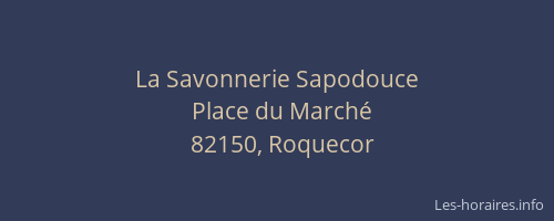 La Savonnerie Sapodouce