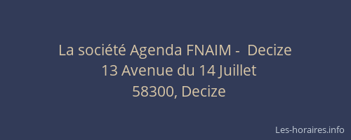La société Agenda FNAIM -  Decize