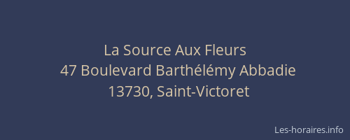 La Source Aux Fleurs