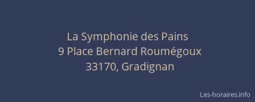La Symphonie des Pains