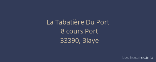 La Tabati&egrave;re Du Port