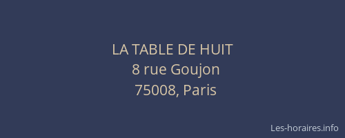 LA TABLE DE HUIT