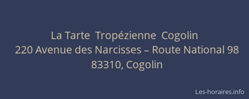La Tarte  Tropézienne  Cogolin