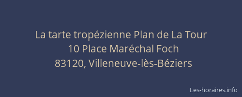 La tarte tropézienne Plan de La Tour