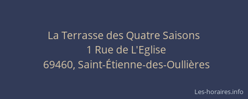 La Terrasse des Quatre Saisons