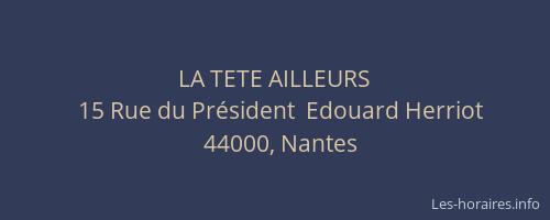 LA TETE AILLEURS