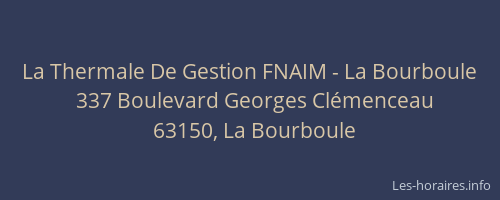 La Thermale De Gestion FNAIM - La Bourboule