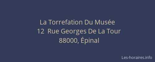 La Torrefation Du Musée