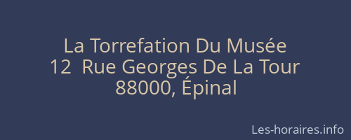 La Torrefation Du Musée