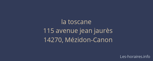 la toscane