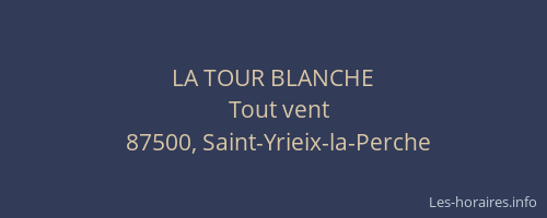 LA TOUR BLANCHE