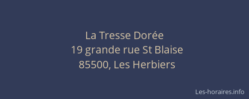 La Tresse Dorée