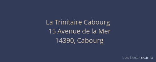 La Trinitaire Cabourg