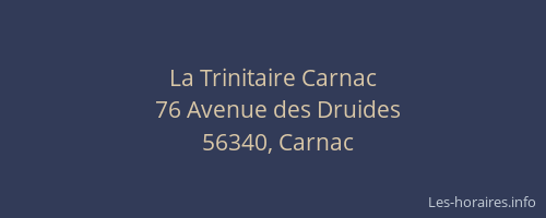 La Trinitaire Carnac