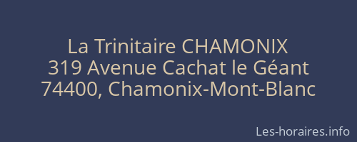 La Trinitaire CHAMONIX