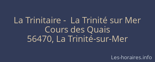 La Trinitaire -  La Trinité sur Mer