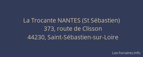 La Trocante NANTES (St Sébastien)