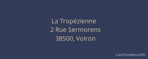 La Trop&eacute;zienne