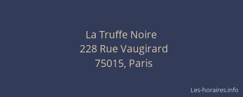La Truffe Noire