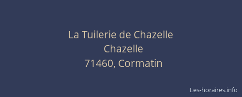 La Tuilerie de Chazelle