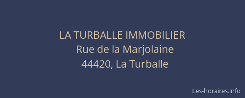 LA TURBALLE IMMOBILIER