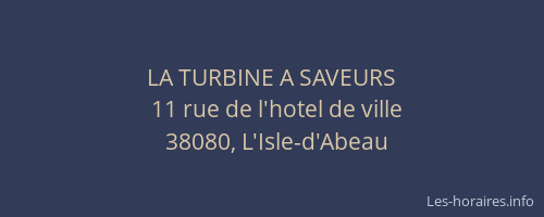 LA TURBINE A SAVEURS
