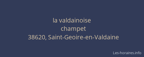 la valdainoise