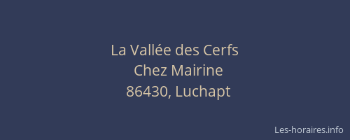 La Vall&eacute;e des Cerfs