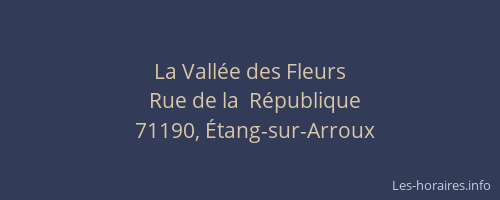 La Vall&eacute;e des Fleurs