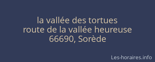 la vallée des tortues