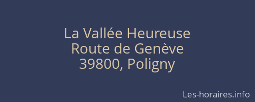 La Vallée Heureuse
