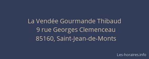 La Vendée Gourmande Thibaud