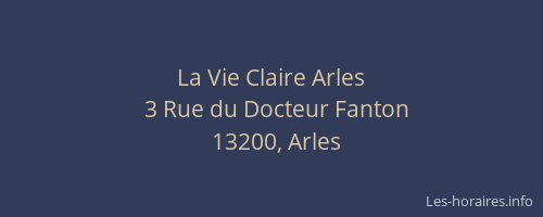 La Vie Claire Arles