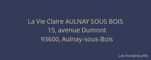 La Vie Claire AULNAY SOUS BOIS