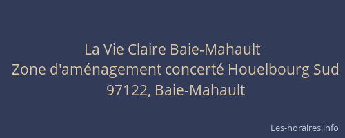 La Vie Claire Baie-Mahault