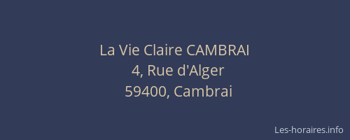 La Vie Claire CAMBRAI