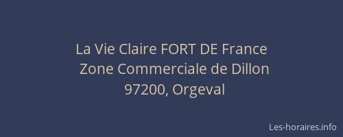 La Vie Claire FORT DE France
