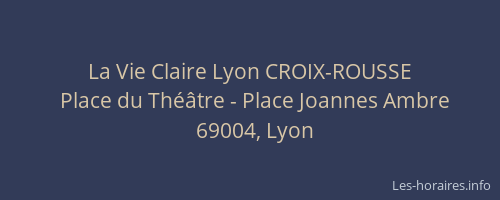 La Vie Claire Lyon CROIX-ROUSSE