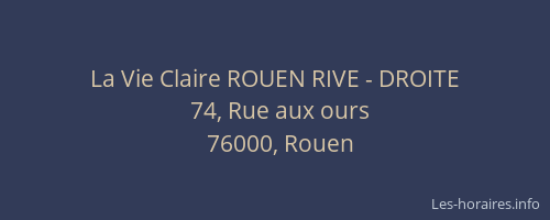 La Vie Claire ROUEN RIVE - DROITE