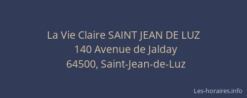 La Vie Claire SAINT JEAN DE LUZ