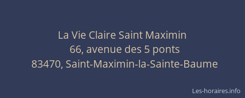 La Vie Claire Saint Maximin
